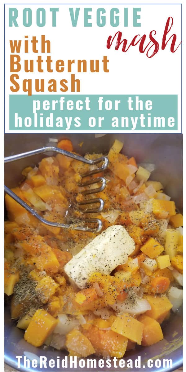 a pot full of chopped and boiled root vegetables and butternut squash with a stick of butter and a potato masher, with text overlay Root Veggie Mash with Butternut Squash Recipe