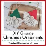 two gnome christmas ornaments, text overlay DIY Gnome Christmas Ornaments