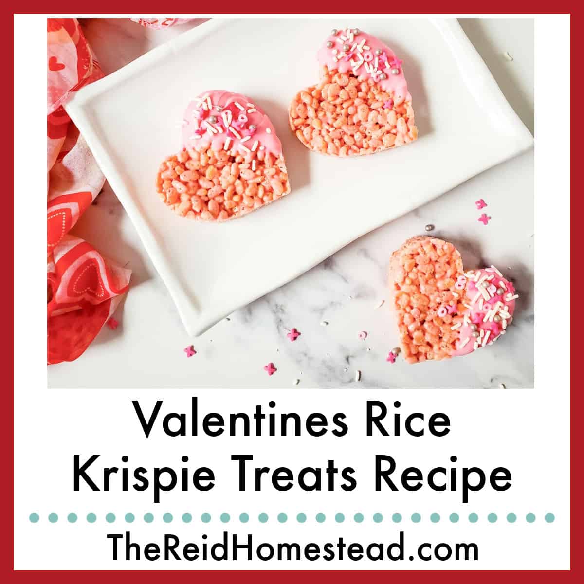 heart shaped rice krispie treats on a platter, text overlay Valentines Rice Krispie Treats Recipe